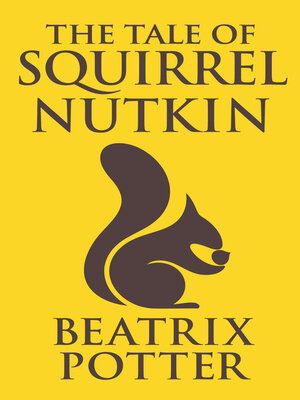 cover image of The Tale of Squirrel Nutkin